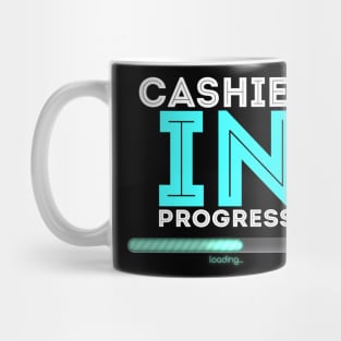 Cashier In Progress Cool Typography Job Design Mug